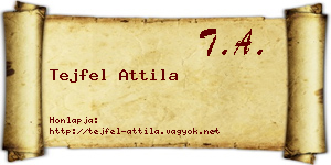 Tejfel Attila névjegykártya